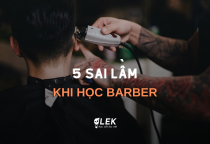 5 Sai Lầm Phổ Biến Khi Mới Học Cắt T&oacute;c v&agrave; C&aacute;ch Tr&aacute;nh: Chia Sẻ Kinh Nghiệm Từ Giảng Vi&ecirc;n Tại LEK